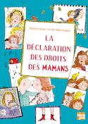 Déclaration des droits des mamans (La)